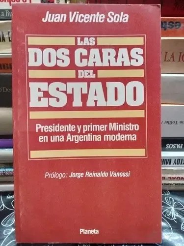 Las Dos Caras Del Estado, Juan Vicente Sola