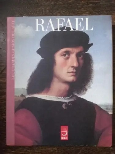 Rafael, Los Grandes Genios Del Arte
