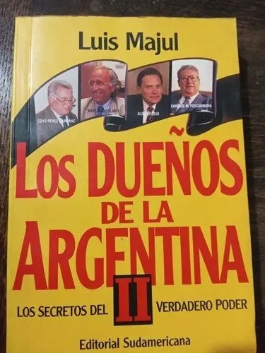 Los Dueños De La Argentina 2 , Luis Majul