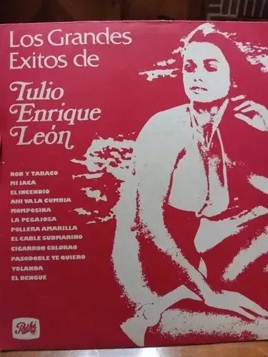 Los Grandes Exitos De Tulio Enrique Leon
