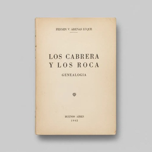 Genealogía Antigua De Los Cabrera Y Los Roca
