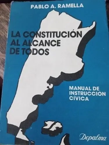 La Constitución Al Alcance De Todos - Ramella