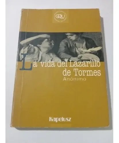 La Vida Del Lazarillo De Tormes