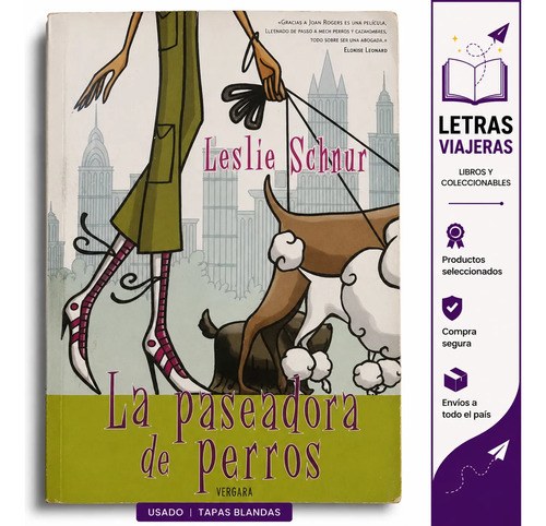 La Paseadora De Perros, Leslie Schnur
