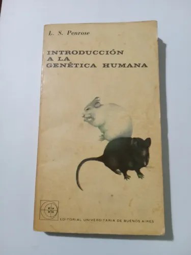 Introduccion A La Genetica Humana, Penrose