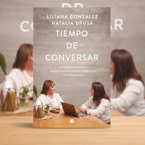 Tiempo De Conversar, Liliana Gonzalez, Natalia Brusa