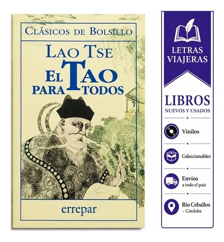 Lao Tse, El Tao Para Todos - Errepar