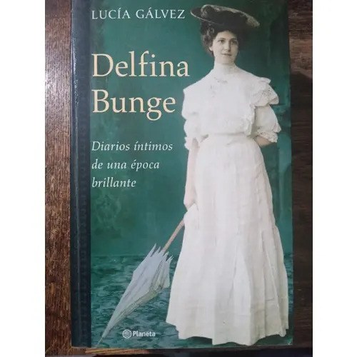 Delfina Bunge, Lucía Galvez