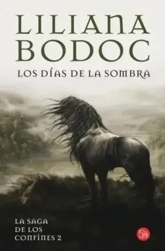 Los Dias De La Sombra, De Liliana Bodoc., Vol. N/a. Editorial Punto De Lectura, Tapa Blanda En Españ