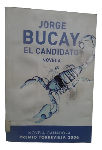 El Candidato, Jorge Bucay