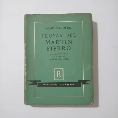 Prosas Del Martin Fierro - Antonio Pages Larraya