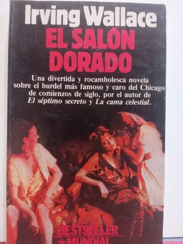 El Salon Dorado, Irving Wallace