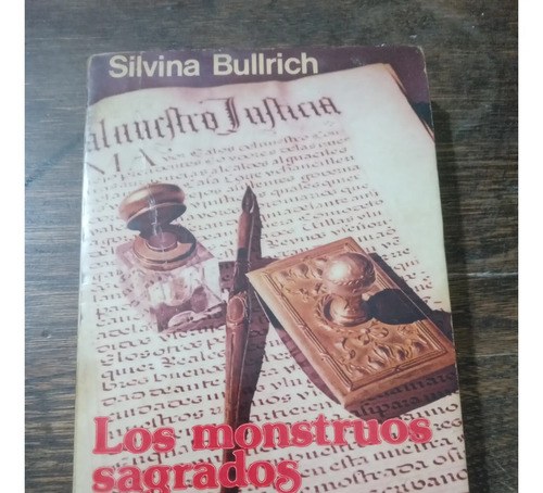Los Monstruos Sagrados · Silvina Bullrich