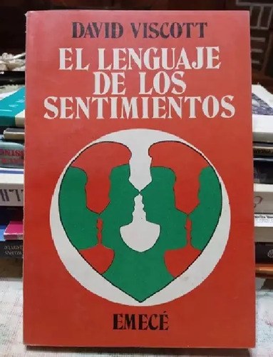 El Lenguaje De Los Sentimientos, David Viscott