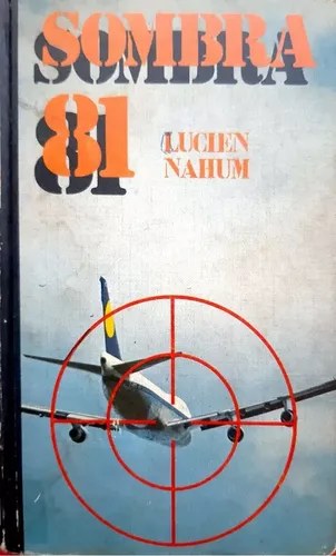 Sombra 81, Luchen Nahum, Usado