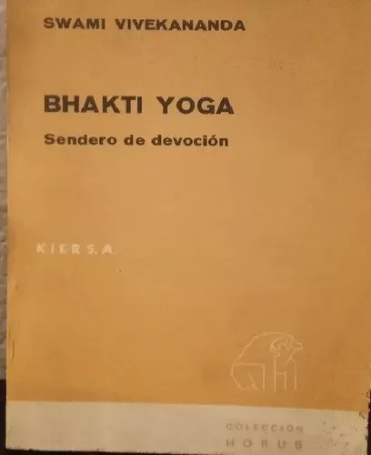 Bhakti Yoga - Swami Vivekananda