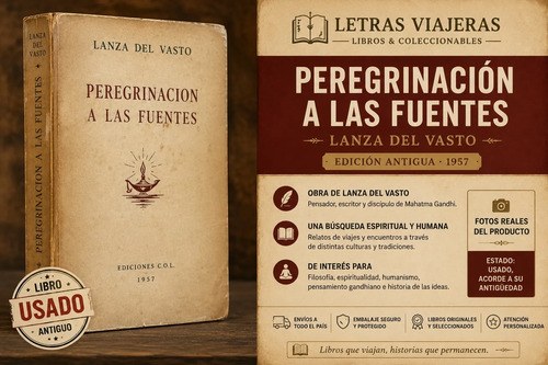 Peregrinacion A Las Fuentes: Lanza Del Vasto. Usado/antiguo
