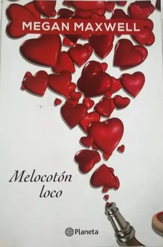 Melocotón Loco- Megan Maxwell Usado