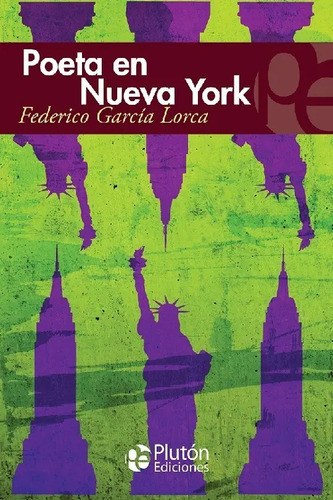 Poeta En Nueva York - García Lorca - Plutón Ediciones
