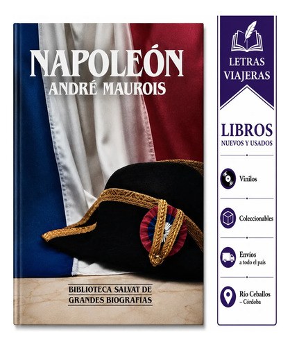 Napoleón, Andre Maurois, Antiguo, Confotos Bo Y N