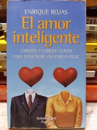El Amor Inteligente. Enrique Rojas
