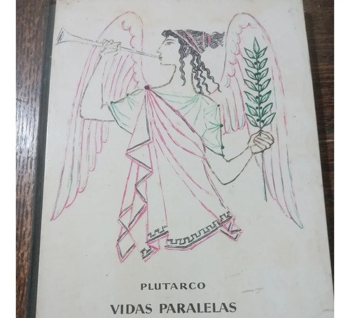 Vidas Paralelas: Alejandro-julio César - Plutarco - Aguilar