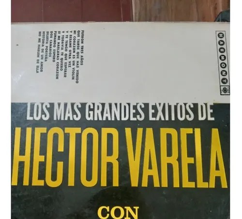 Los Mas Grandes Exitos De Hector Varela, Vinilo