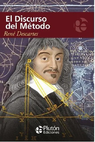 El Discurso Del Método - René Descartes - Editorial Plutón