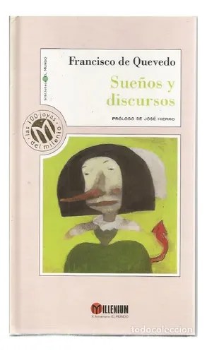 Sueños Y Discursos. F. De Quevedo Las 100 Joyas Del Milenio