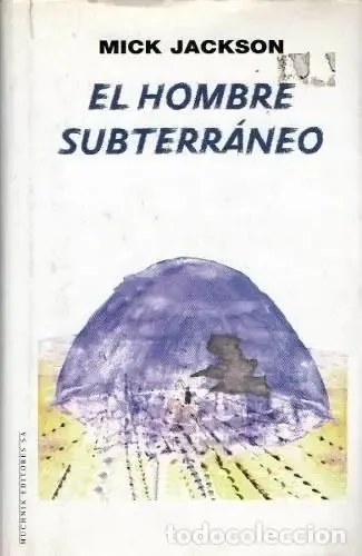 El Hombre Subterraneo Mick Jackson , 1999· Muchnik T/dura