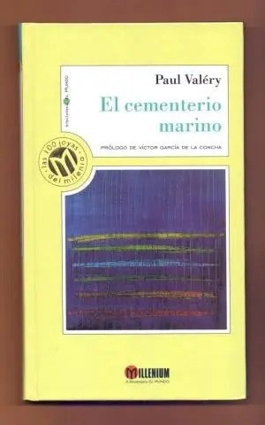 El Cementerio Marino - Paul Valéry Las 100 Joyas Del Milenio - 2