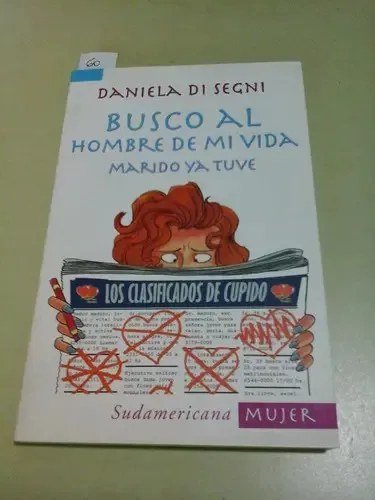 Busco Al Hombre De Mi Vida Marido Ya Tuve - L131
