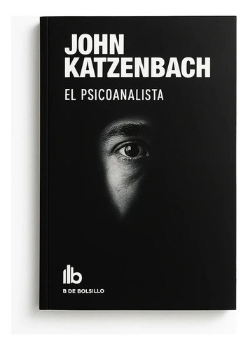 Libro El Psicoanalista John Katzenbach Thriller Psicológ