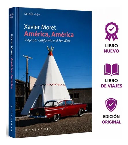 América América Xavier Moret Libro De Viajes Nuevo