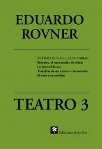 Teatro 3 Rovner Eduardo - Rovner, Eduardo