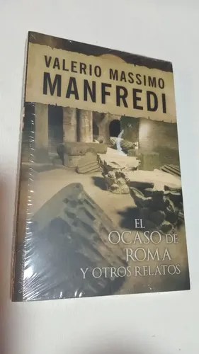 El Ocaso De Roma - Valerio Manfredi, Sudamericana Nuevo