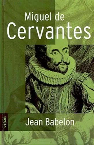Cervantes - Jean Babelon