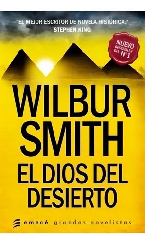 El Dios Del Desierto - Wilbur Smith - Editorial Emecé
