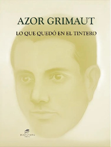 Lo Que Quedo En El Tintero Azor Grimaut, Edit Buena Vista - 2