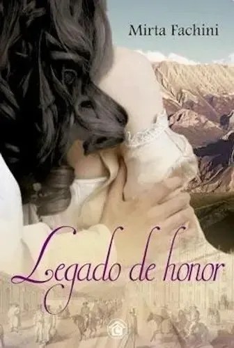 Legado De Honor - Mirta Fachini - El Emporio