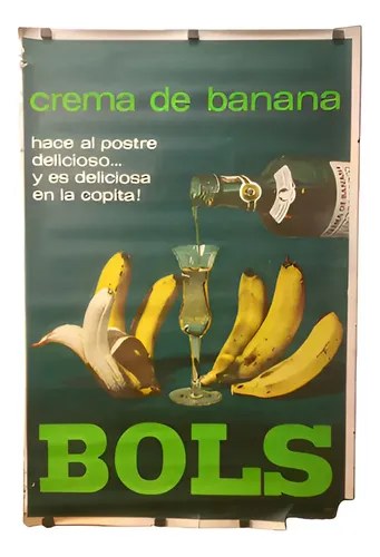 Antiguo Afiche Crema De Banana Bols Original