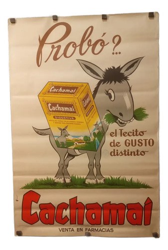 Antiguo Afiche Publicitario Cachamai - Té Digestivo Original