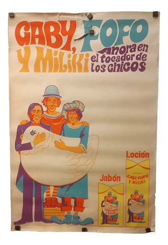 Antiguo Afiche Publicitario Productos Gaby Fofo Y Miliki