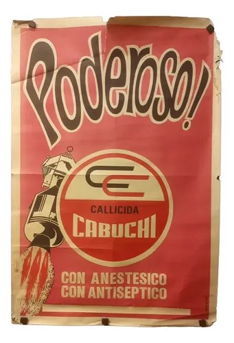 Antiguo Afiche Publicitario Callicida Cabuchi Original