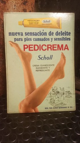 Antiguo Cartelito Publicitario Pedicrema Sholl Original Antiguo Cartelito Publicitario Pedicrema Sh - 3