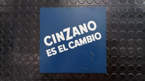 Antiguo Cartelito En Chapadur Pintado De Publicidad Cinzano Cinzano Es El Cambio - 4