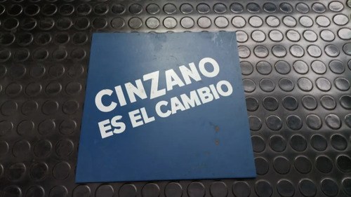 Antiguo Cartelito En Chapadur Pintado De Publicidad Cinzano Cinzano Es El Cambio - 6
