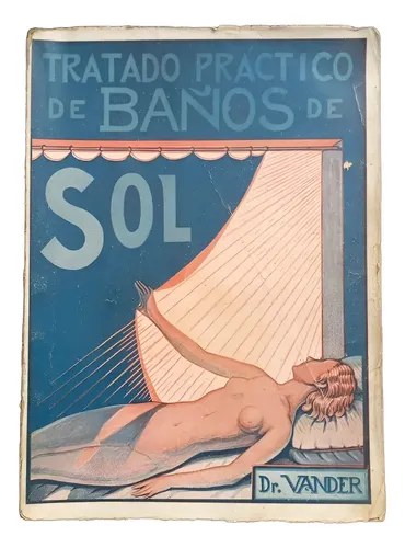 Tratado Práctico De Baños De Sol - Dr. Vander 1933